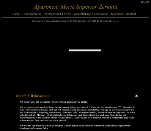 Apartment Zermatt Superior   www.apartment zermatt.ch  Öffnungszeit