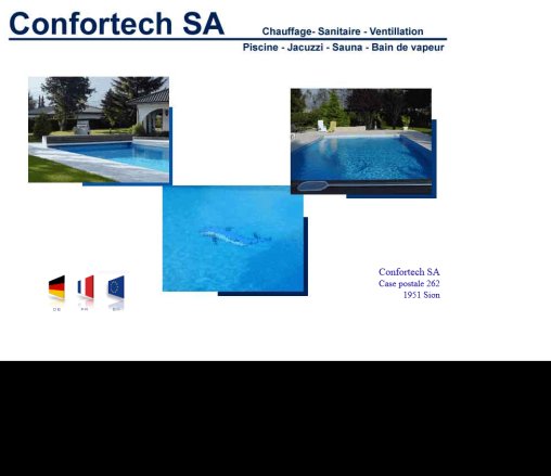 Confortech SA   Piscine  Jacuzzi  Sauna  Réalisation et Entretien en Suisse Romande (Valais  Vaud  Genève)  Öffnungszeit