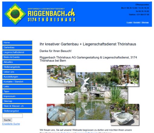 Riggenbach.ch   Thörishaus   Gartenbau Liegenschaftsdienst   Ihr kreativer Gartenbau + Liegenschaftsdienst  Öffnungszeit