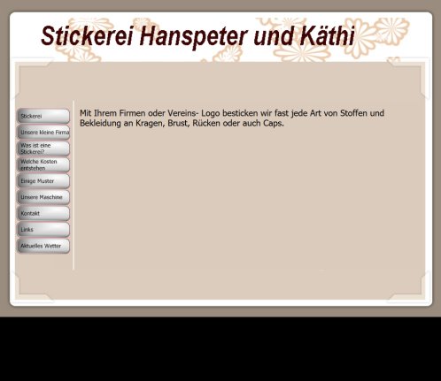 Stickerei Hanspeter und Käthi  Öffnungszeit